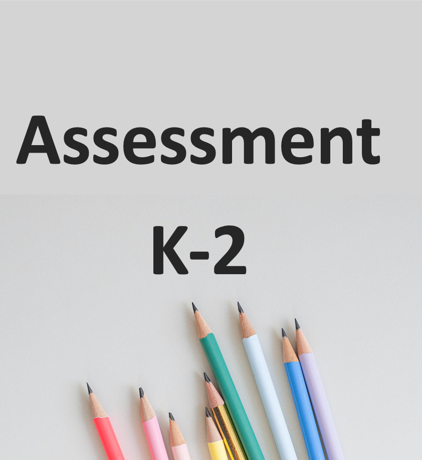 K-2 Assessment